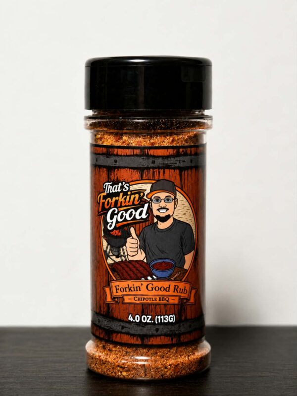 That's Forkin' Good Chipolte Rub